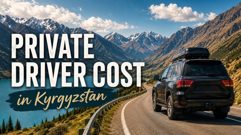 Private Driver in Kyrgyzstan Cost